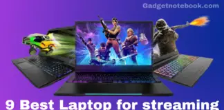 9 Best Laptop for streaming in 2022