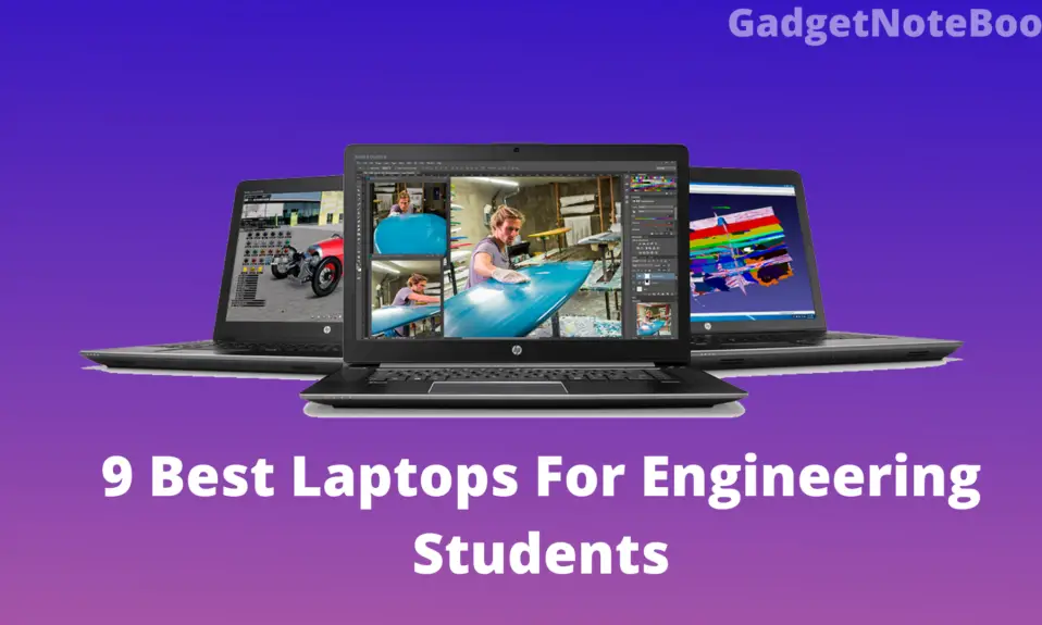Best Laptops For Engineering Students