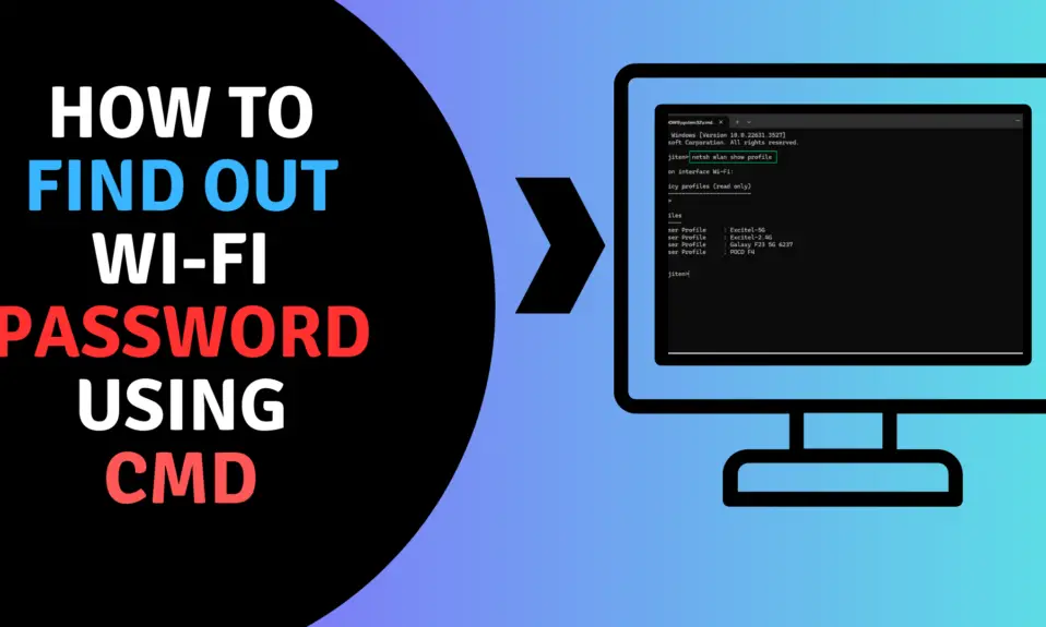 How to find Wi-Fi Passwrod using CMD